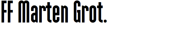 FF Marten Grotesque