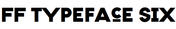 FF Typeface Six