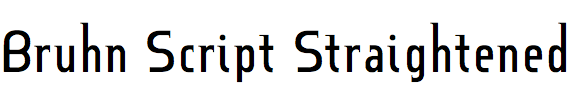 Bruhn Script Straightened