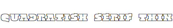 Quadratish Serif Thin