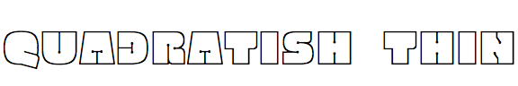 Quadratish Thin