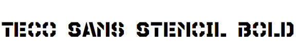 Teco Sans Stencil Bold