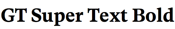 GT Super Text Bold