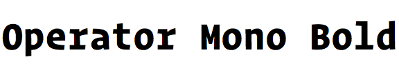 Operator Mono Bold