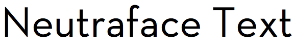 Neutraface Text