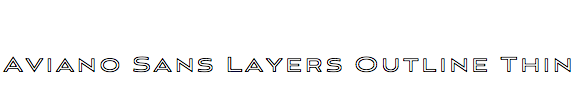 Aviano Sans Layers Outline Thin