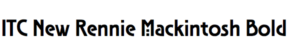 ITC New Rennie Mackintosh Bold