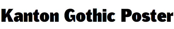 Kanton Gothic Poster