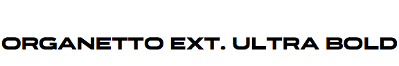 Organetto Extended Ultra Bold