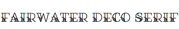 Fairwater Deco Serif