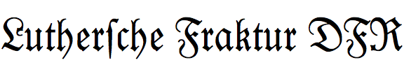 Luthersche Fraktur DFR