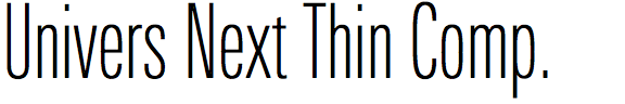 Univers Next Thin Compressed
