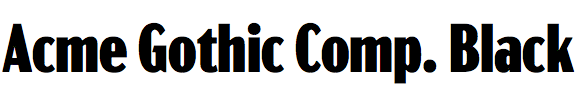 Acme Gothic Compressed Black