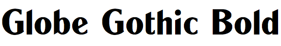 Globe Gothic Bold