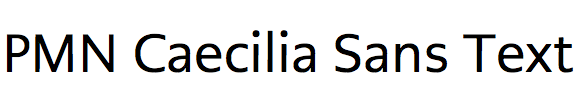 PMN Caecilia Sans Text