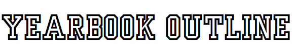Yearbook Outline