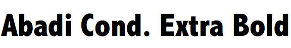 Abadi Condensed Extra Bold
