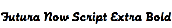 Futura Now Script Extra Bold
