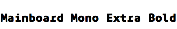Mainboard Mono Extra Bold