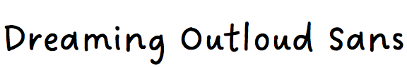 Dreaming Outloud Sans