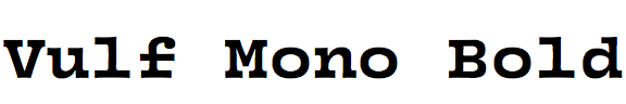 Vulf Mono Bold