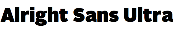 Alright Sans Ultra