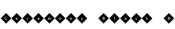 Ceremony Black B