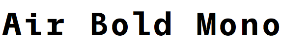 Air Bold Mono (Pangram Pangram)
