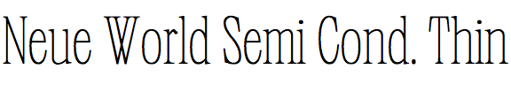 Neue World Semi Condensed Thin