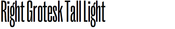 Right Grotesk Tall Light