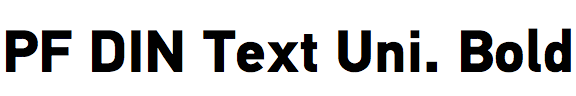 PF DIN Text Universal Bold