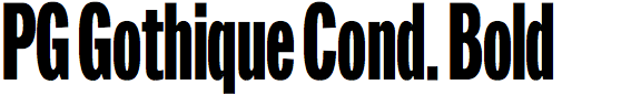 PG Gothique Condensed Bold