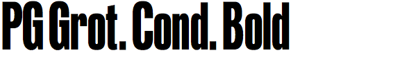 PG Grotesque Condensed Bold