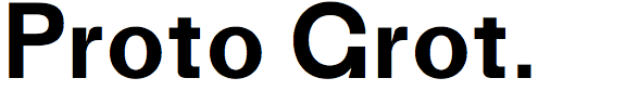 Proto Grotesk