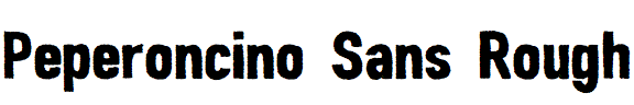 Peperoncino Sans Rough
