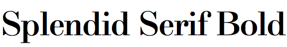 Splendid Serif Bold