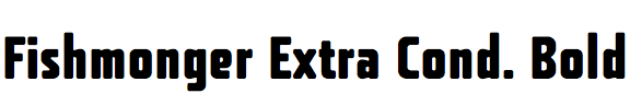 Fishmonger Extra Condensed Bold