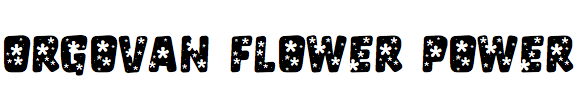 Orgovan Flower Power
