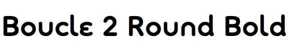 Boucle 2 Round Bold