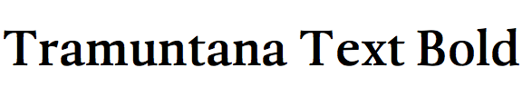 Tramuntana Text Bold