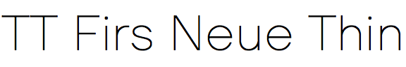 TT Firs Neue Thin