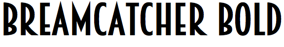 Breamcatcher Bold