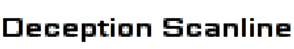 Deception Scanline