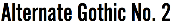 Alternate Gothic No. 2