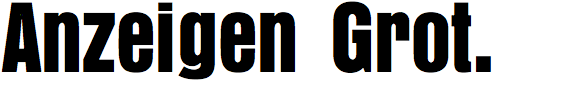 Anzeigen Grotesk (URW)