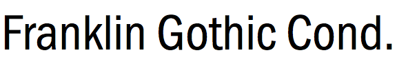 Franklin Gothic Condensed (URW)