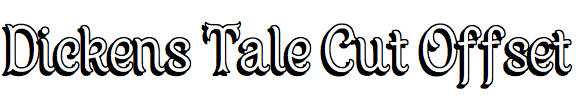 Dickens Tale Cut Offset