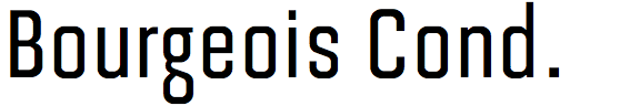 Bourgeois Condensed