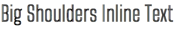 Big Shoulders Inline Text