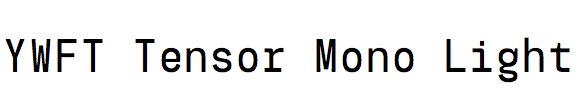 YWFT Tensor Mono Light